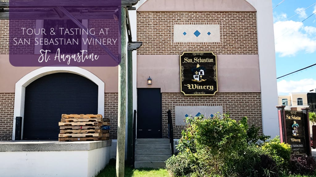 San Sebastian Winery in St. Augustine - Free Tour & Wine Tasting