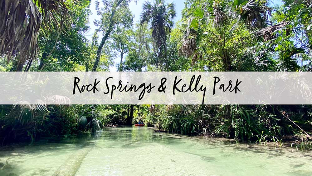 Rock Springs & Kelly Park in Florida