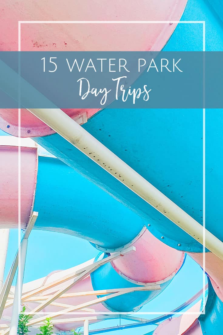 Water Park Day Trips