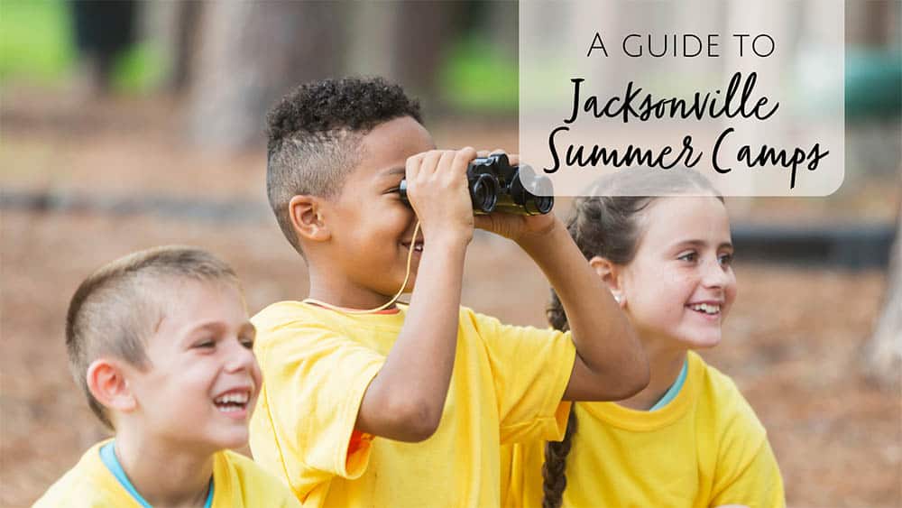 Summer Camps for kids in Jacksonville and North Florida