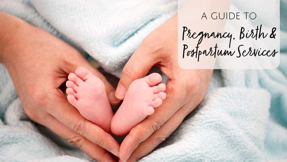 Pregnancy, Birth and Postpartum Services in Jacksonville, FL