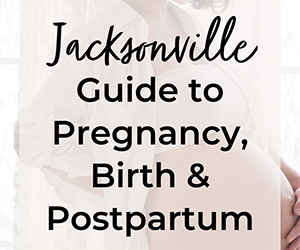 Pregnancy and Birth Services in Jacksonville