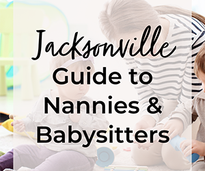 Find a Nanny or Babysitter in Jacksonville